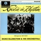 Duke Ellington & His Orchestra - Rockin' In Rhythm (Ellingtonia 1927-1930)